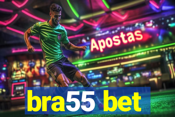 bra55 bet